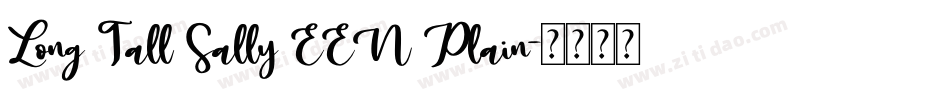 Long Tall Sally EEN Plain字体转换